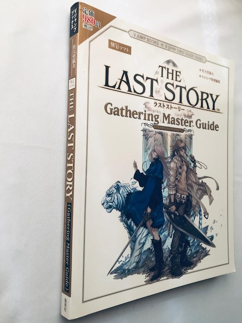 THE LAST STORY U XgXg[[MUO }X^[KCh V[NbgJ U{ Wii Guide  Q[{/\tg 