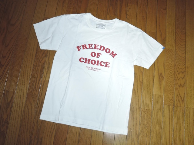 NEIGHBORHOOD lCo[tbh TVc S  TEE Jbg\[ TVc FREEDOM OF CHOICE  uh 