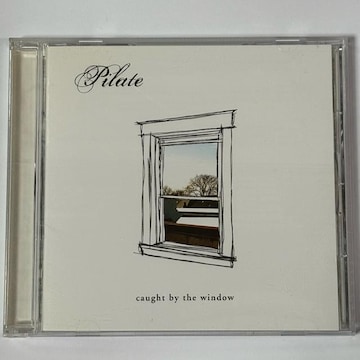 PILATE / Caught By the Window