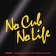 NO CUB NO LIFE/XebJ[iBjX[p[Ju/gJu