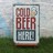 ViyuLŔzBeer^r[@Cold Beer Here!