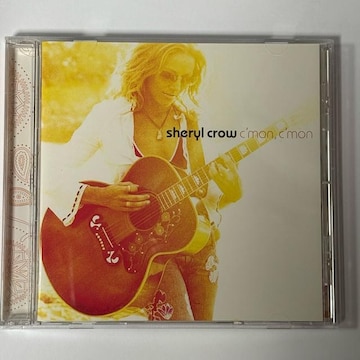 Sheryl Crow / C'Mon C'Mon