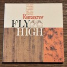 yRomancrewzFLY HIGH