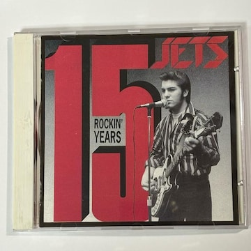 Jets / 15 Rockin' Years