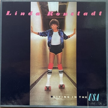 LIVING IN THE USA/ Linda Ronstadt