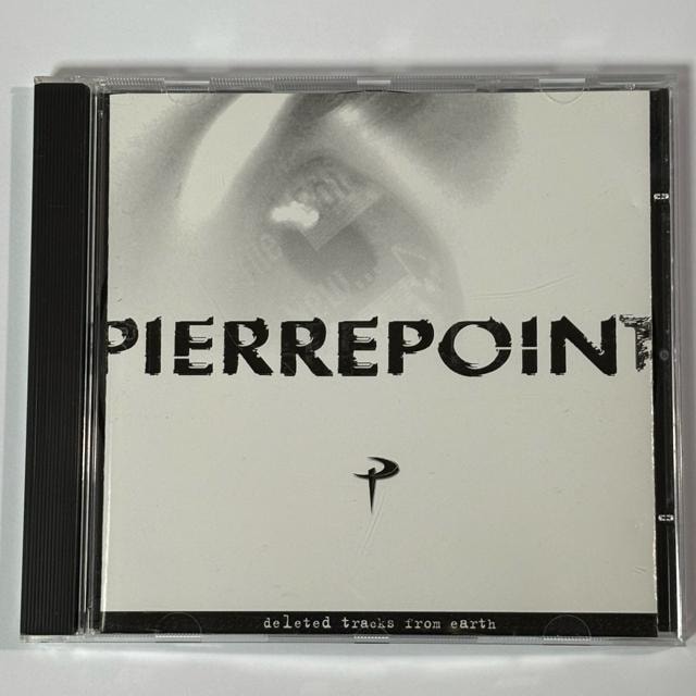 Pierrepoint / Deleted Tracks from Earth   CD/DVD/rfI 