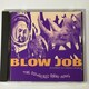 The Powdered Rhino Horns / Blow Job