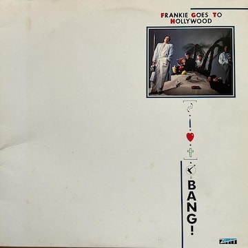 FRANKIE GOES TO HOLLYWOOD / BANG