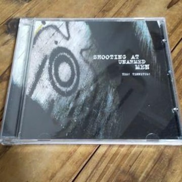 CD Yes! Tinnitus!/Shooting At Unarmed Men
