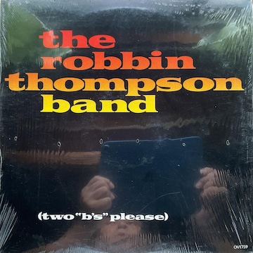 the robbin/ Thompson baubd